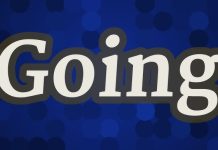 Going?