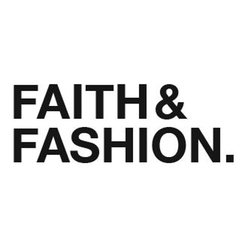 Fashion to Faith
